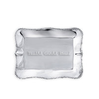 Giftables Pearl Denisse Rectangular Engraved Tray "Thankful, | Bone & Brass