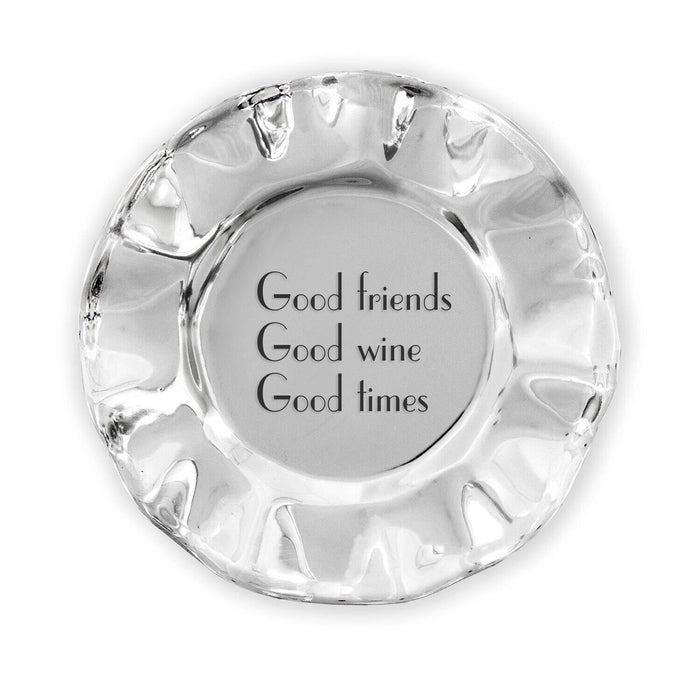 Silver wine coaster with engraved text 'Good friends Good wine Good times' on a white background